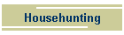 Househunting